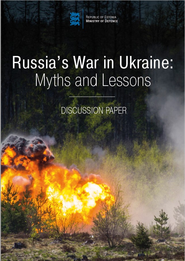 Mitos dan Pelajaran dari Perang Rusia-Ukraina Menurut Kementrian Pertahanan Estonia